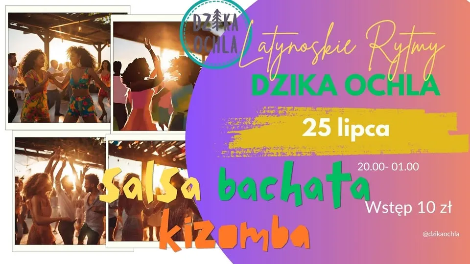 Latynoskie Rytmy Dzika Ochla