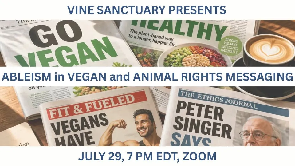 Ableism in Vegan and Animal Rights Messaging