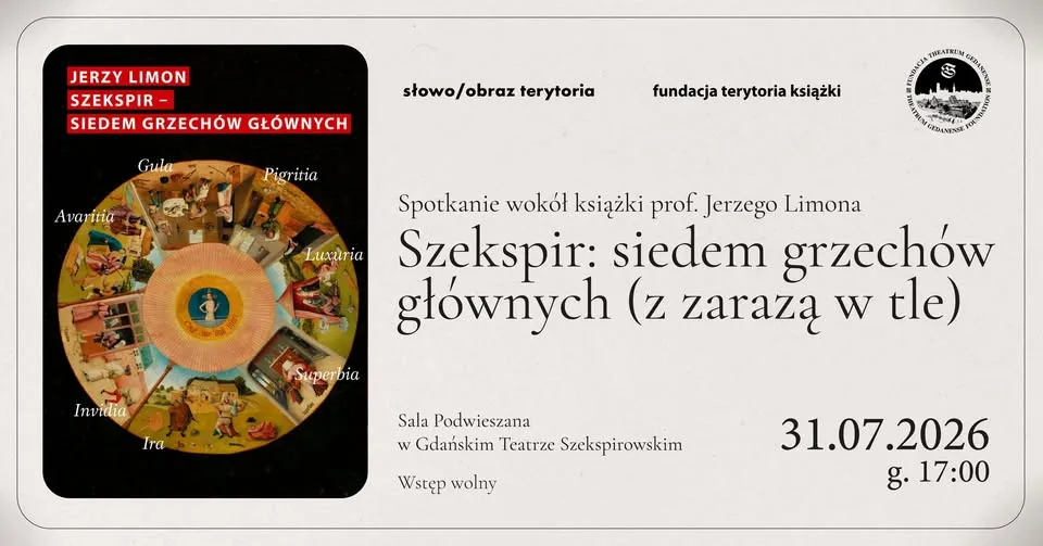 Szekspir: siedem grzechów głównych (z zarazą w tle) | Spotkanie wokół książki prof. Jerzego Limona