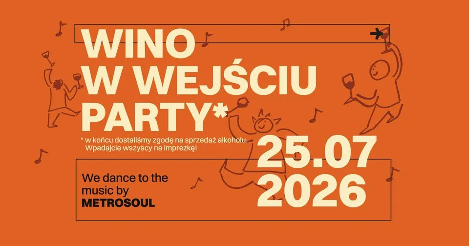 DJ-set otwierający sprzedaż wina w Wejściu Głównym! Sobota 25.07