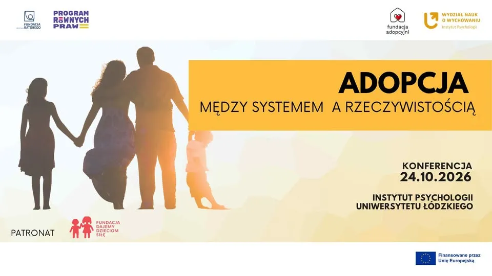 Adopcja – między systemem a rzeczywistością KONFERENCJA