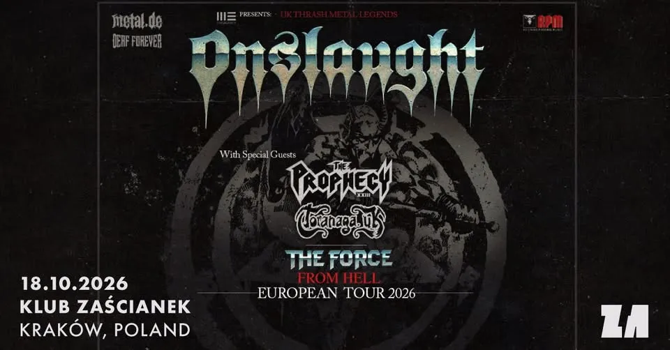 ONSLAUGHT „The Force from Hell” Tour + The Prophecy 23, Toranaga UK | 18.10.2026 | Zaścianek