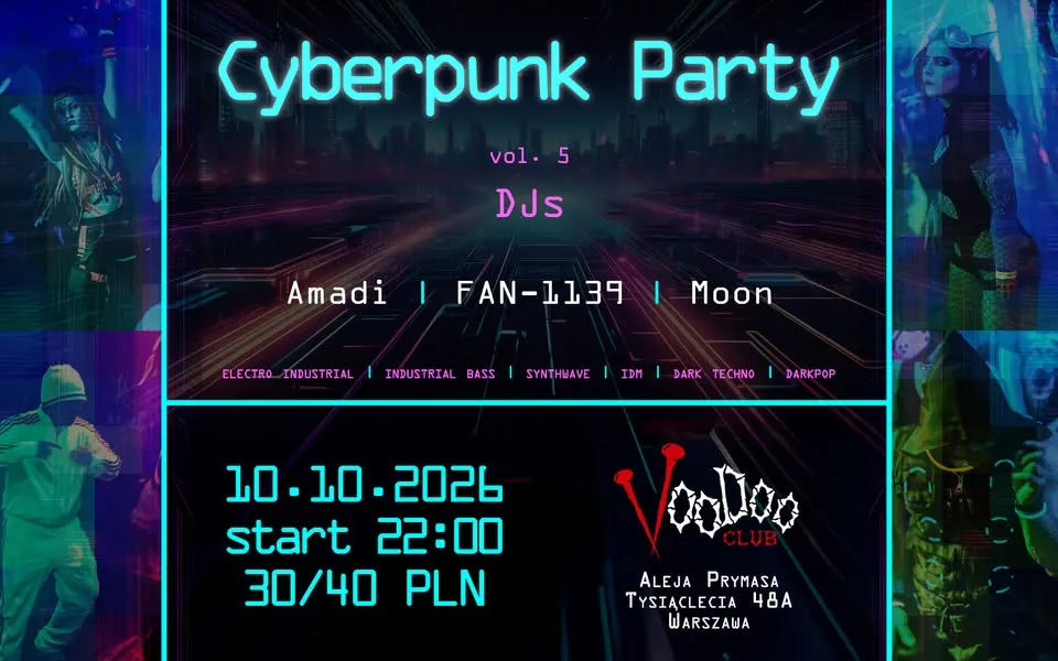 Cyberpunk Party (vol. 5) I Warszawa I 10.10 | VooDoo Club