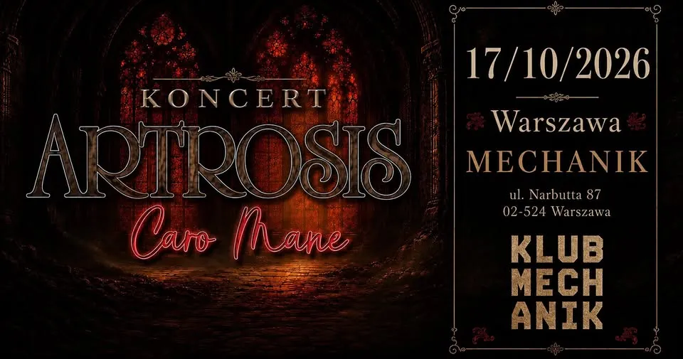 ARTROSIS + CARO MANE / KLUB MECHANIK / WARSZAWA 17-10-2026