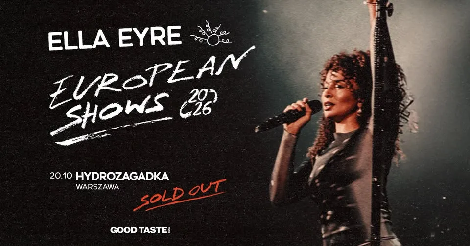 Ella Eyre / Warszawa / SOLD OUT