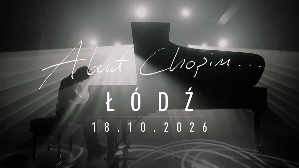TUBIS SOLO | ABOUT CHOPIN… | ŁÓDŹ | 18.10.2026