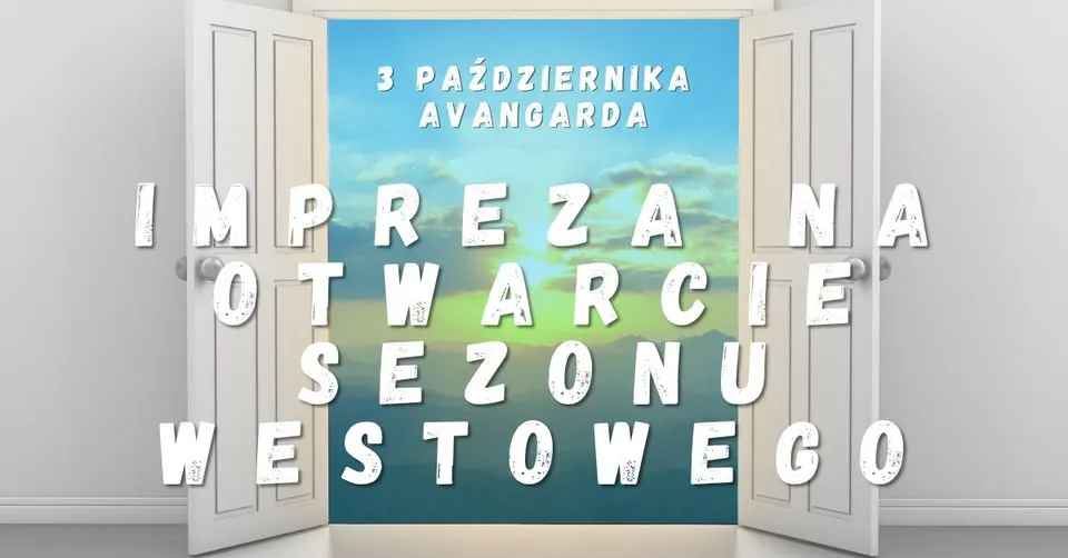 Impreza na otwarcie sezonu westowego