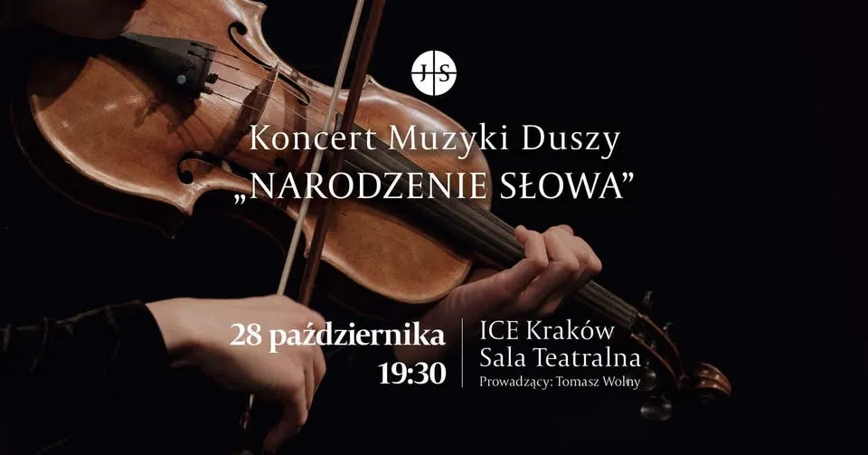 Jestem Słowem – Koncert Muzyki Duszy cz. I „Narodzenie Słowa” – KRAKÓW