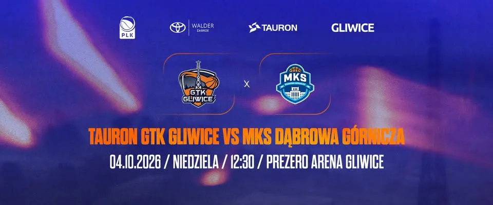 KOSZYKARSKIE DERBY WOJEWÓDZTWA ŚLĄSKIEGO! TAURON GTK Gliwice – MKS Dąbrowa Górnicza