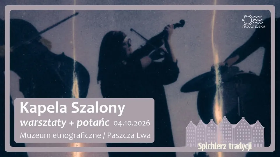Kapela Szalony + Patryk Petersson – potańc i warsztaty