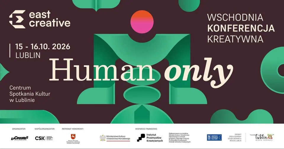 East Creative 2026 – Wschodnia Konferencja Kreatywna