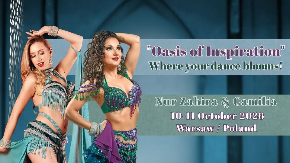 Oasis of Inspiration – Belly Dance Workshops | Warsaw | 10-11 October 2026