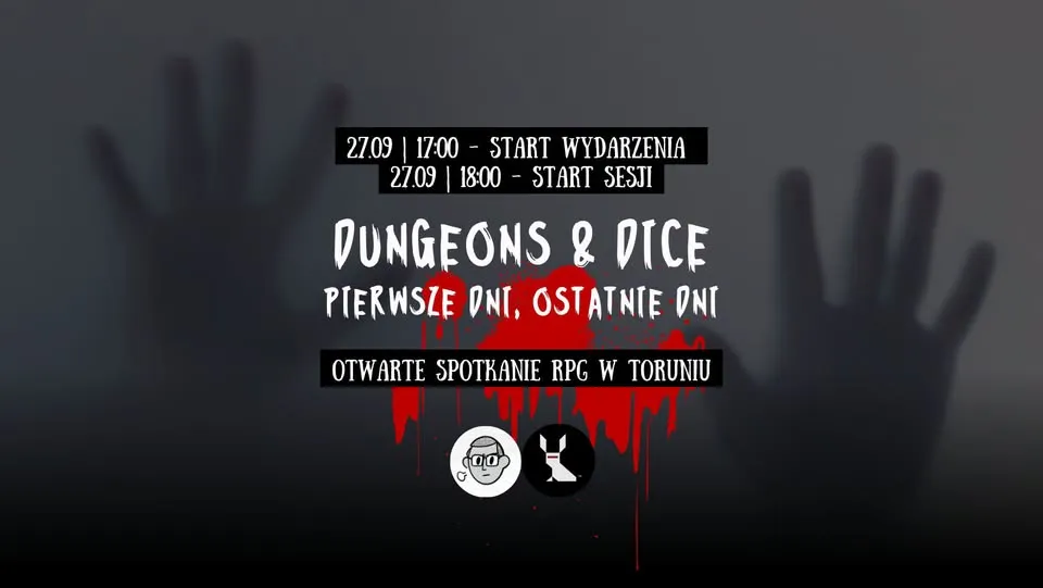 Dungeons & Dice: Pierwsze dni, ostatnie dni | Wrześniowe spotkanie RPG w Toruniu
