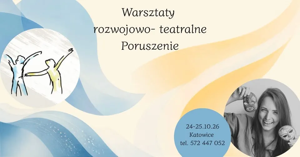 Warsztaty rozwojowo- teatralne Poruszenie