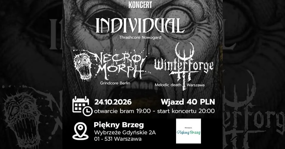 INDIVIDUAL & NECROMORPH & WINTERFORGE 24.10.2026 – PIĘKNY BRZEG, WARSZAWA