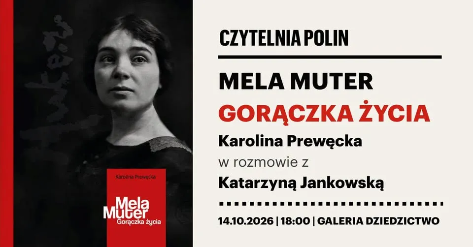 Czytelnia POLIN: „Mela Muter. Gorączka życia”