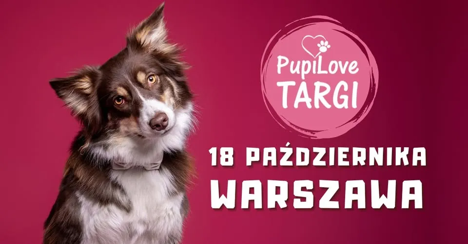 PupiLove Targi w Warszawie 18.10.2026