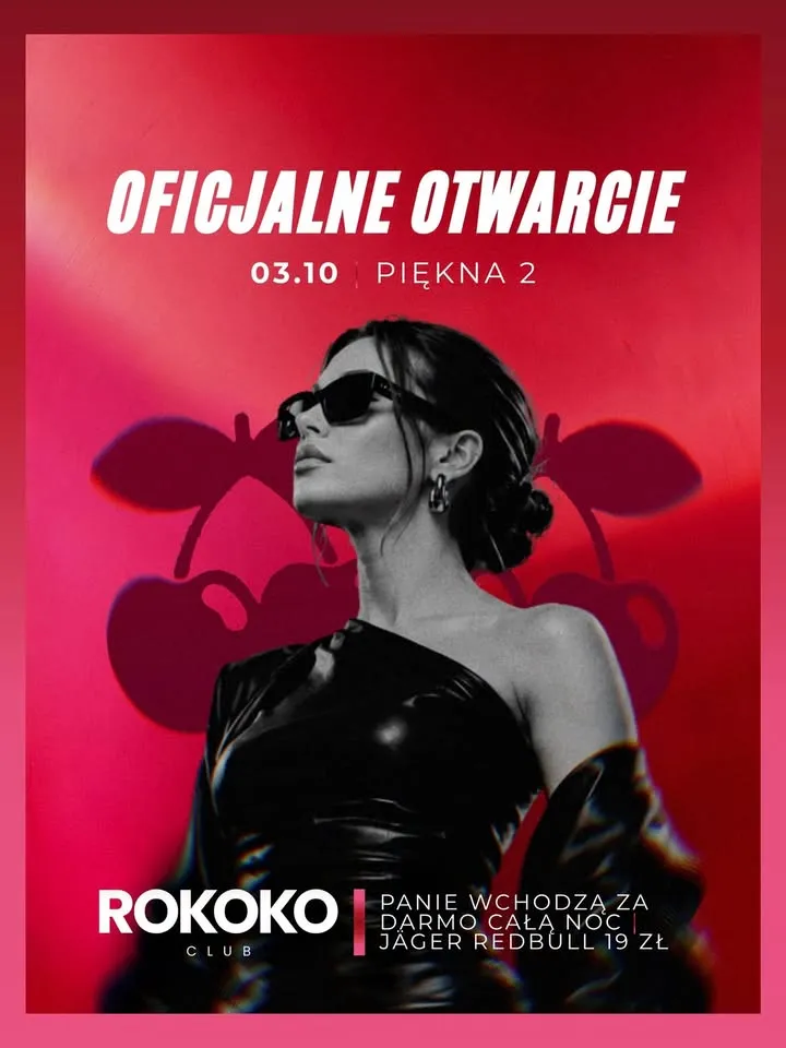 OFICJALNE OTWARCIE ROKOKO PRZY PIĘKNEJ 2 | PANIE DARMOWY WSTĘP CAŁĄ NOC | PIĘKNA 2 | BIAŁYSTOK
