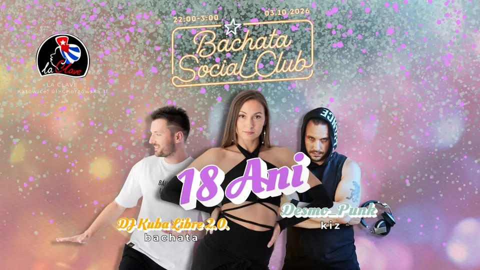 BACHATA SOCIAL CLUB – URODZINY ANI! – IMPREZA BACHATA + KIZ 100% SOCIAL