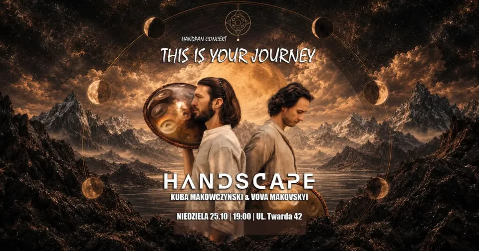 THIS IS YOUR JOURNEY – koncert handpanowy duetu Handscape Kuba Makowczyński & Vova Makovskyi