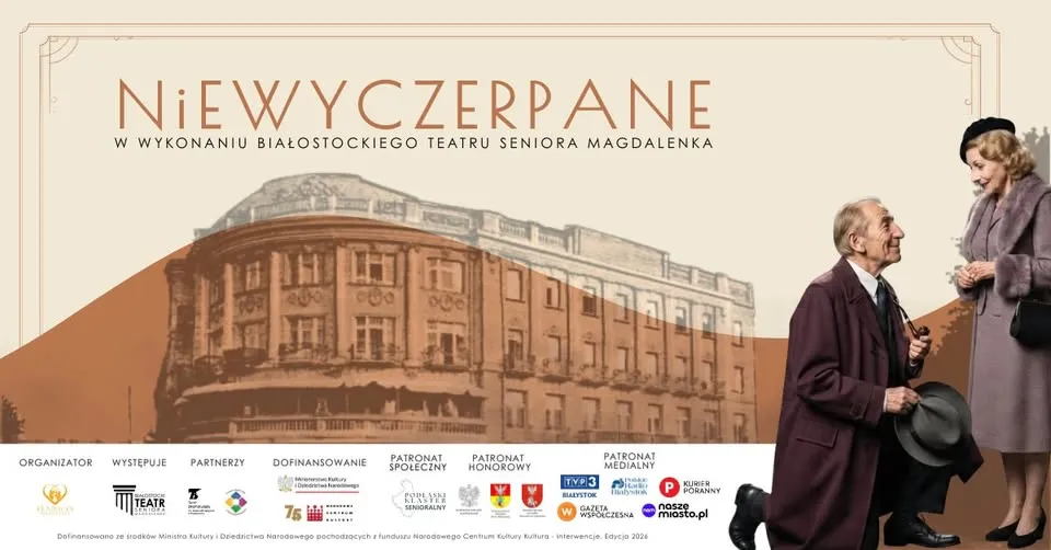 NiEWYCZERPANE | premiera spektaklu Białostockiego Teatru Seniora Magdalenka