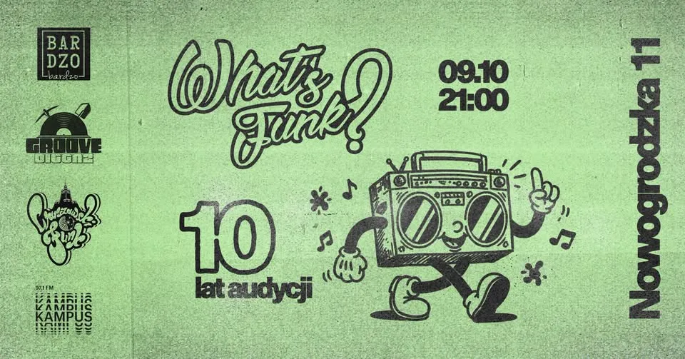 WHAT’S FUNK? | 10. urodziny audycji w Radio Kampus