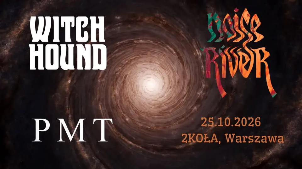Noise River / Witch Hound / Post Modern Therapy 25.10 2KOŁA, WWA