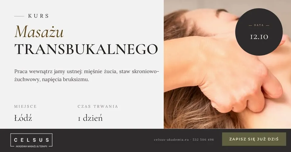 Kurs Masażu Transbukalnego – Łódź – Szkolenie z Akademią Celsus