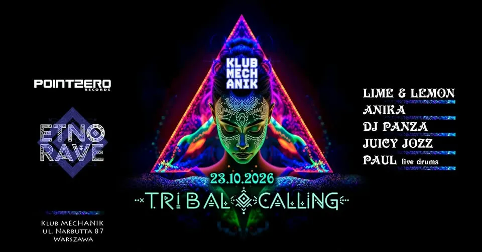 TRIBAL ✦ CALLING by Etno Rave & PointZero | klub Mechanik Warszawa