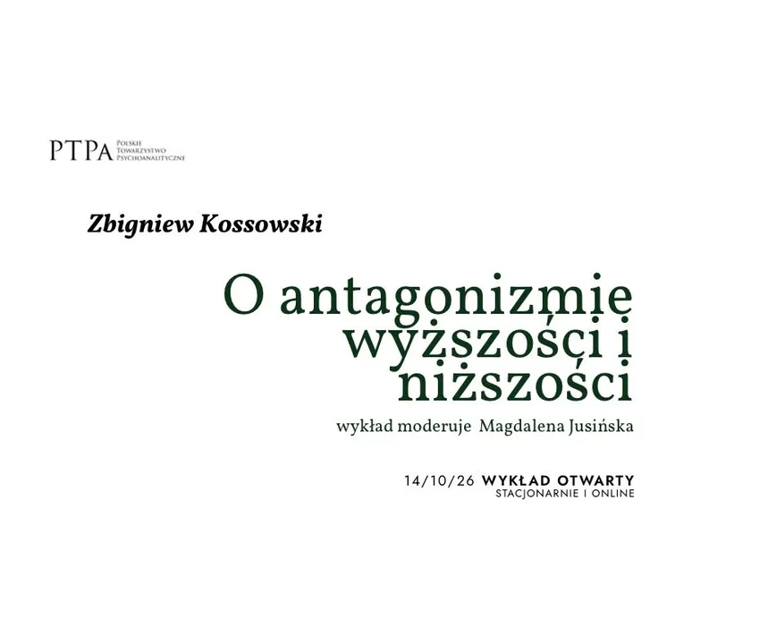 Wykład otwarty Zbigniewa Kossowskiego