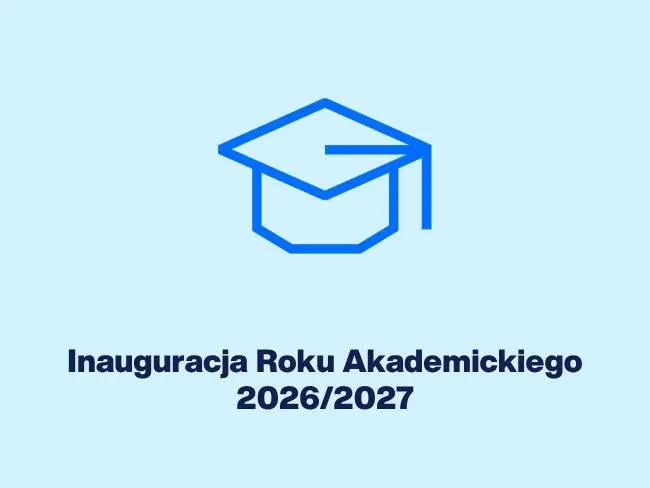 Inauguracja Roku Akademickiego 2026/2027