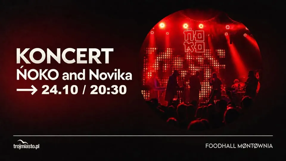 KONCERT I ŃOKO & NOVIKA