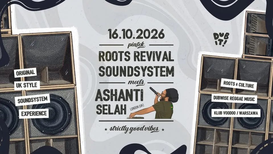 DUB IT! – ROOTS REVIVAL MEETS ASHANTI SELAH (UK)