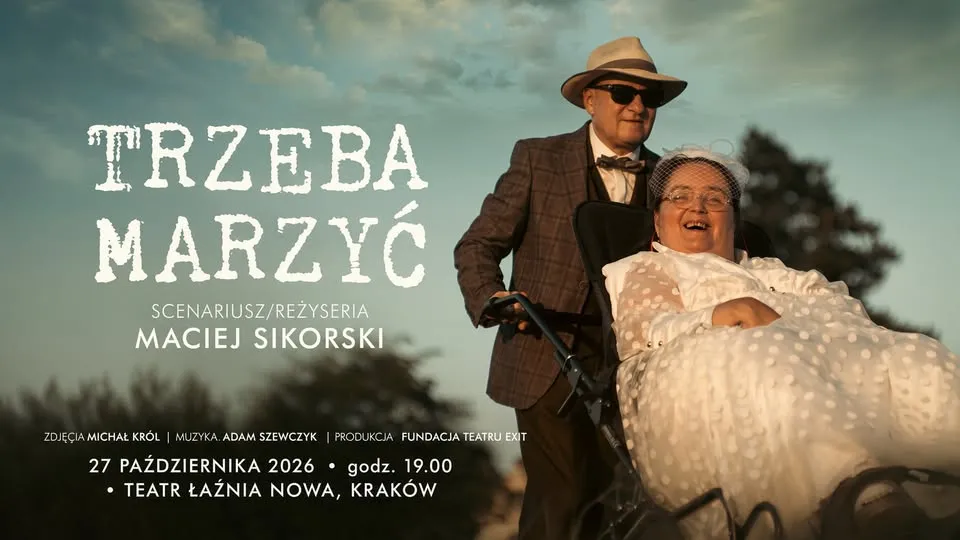PREMIERA FILMU „TRZEBA MARZYĆ”