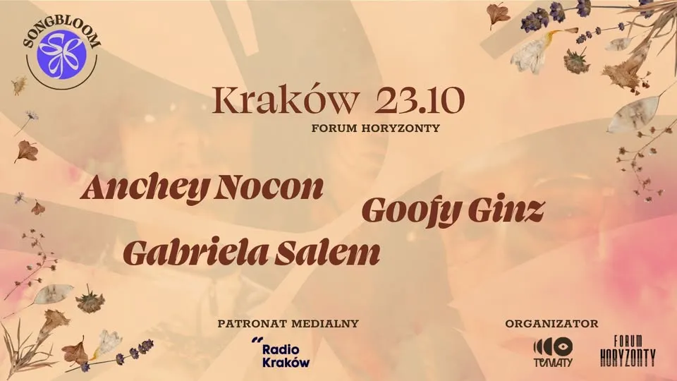 Songbloom 2026 | Kraków 23.10 | Anchey Nocon | Goofy Ginz | Gabriela Salem