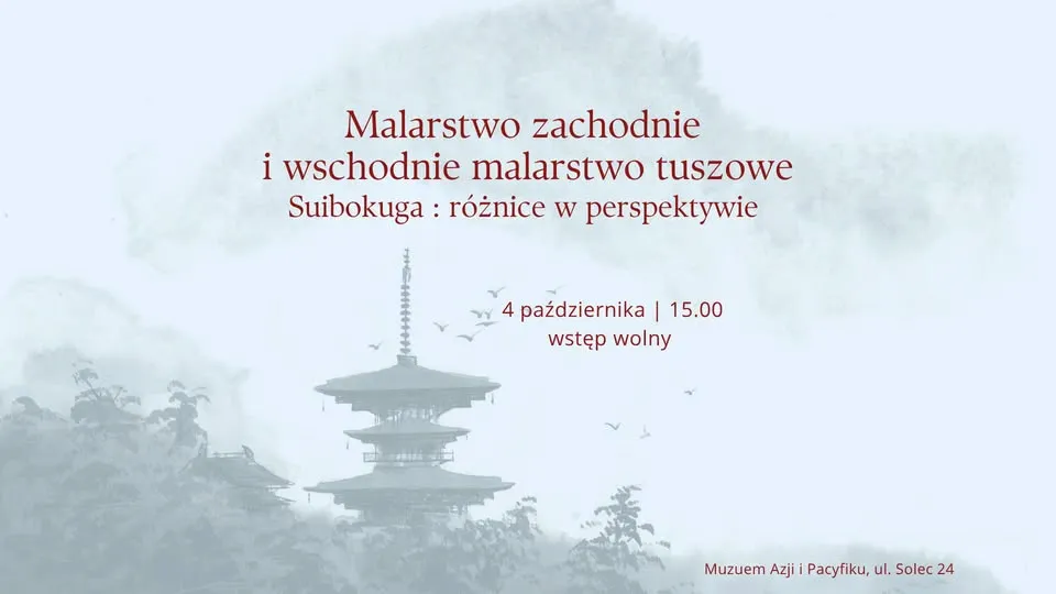 Malarstwo zachodnie i wschodnie malarstwo tuszowe -Suibokuga: różnice w perspektywie | wykład