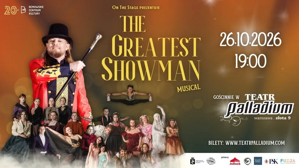 Musical „The Greatest Showman” – Teatr Palladium