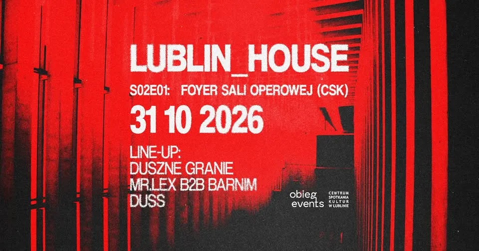 LUBLIN_HOUSE S02E01: Foyer Sali Operowej (CSK)