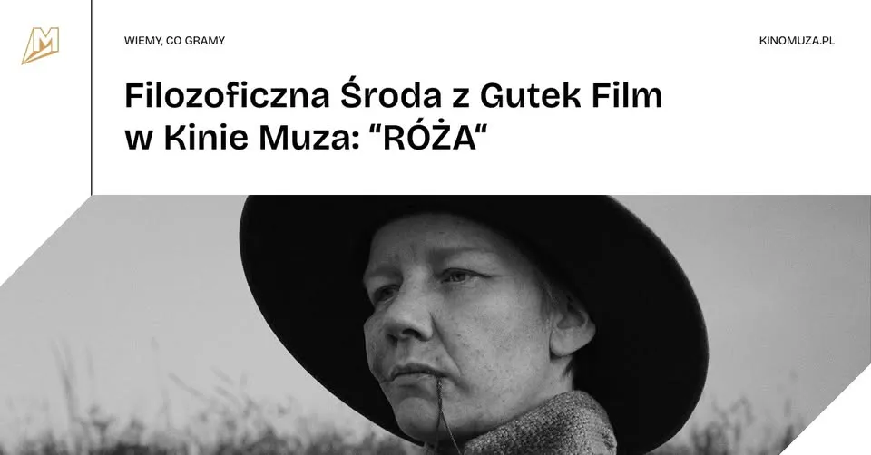 „RÓŻA” | Filozoficzna Środa z Gutek Film w Kinie Muza