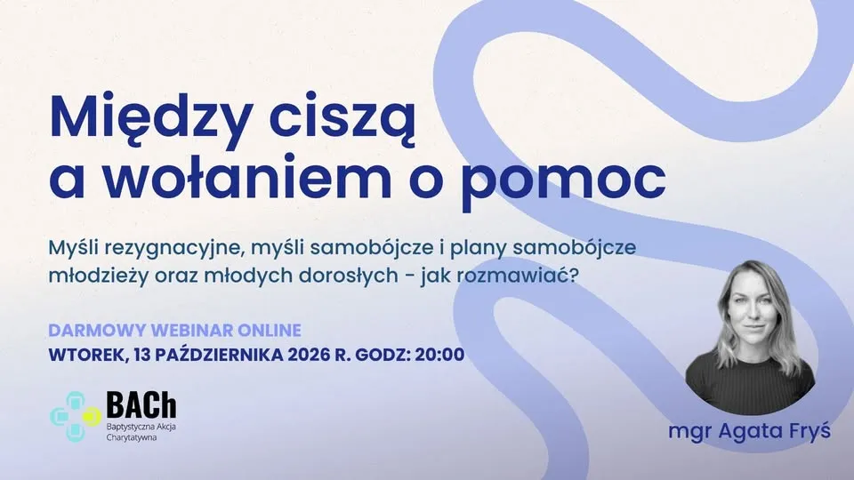 Webinar BACh – Między ciszą a wołaniem o pomoc