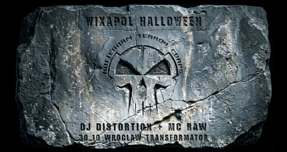 WIXAPOL | HALLOWEEN | RTC: DJ DISTORTION & MC RAW (ROTTERDAM TERROR CORPS) |
