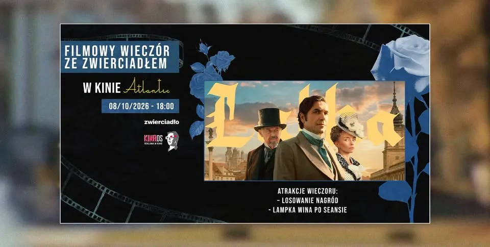 LALKA – Filmowy Wieczór ze Zwierciadłem.