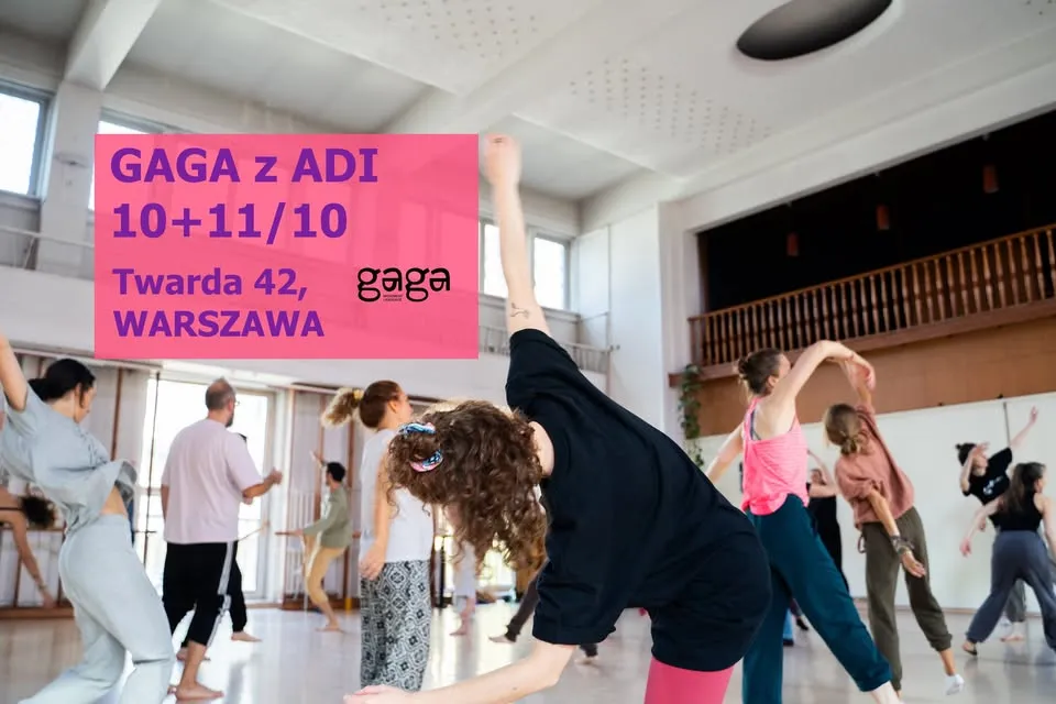 GAGA z Adi // Warszawa // 10+11.10