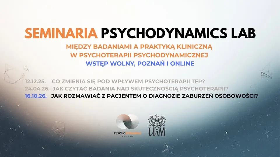 Seminaria PsychoDynamics Lab || Przekazywanie diagnozy zaburzenia osobowości