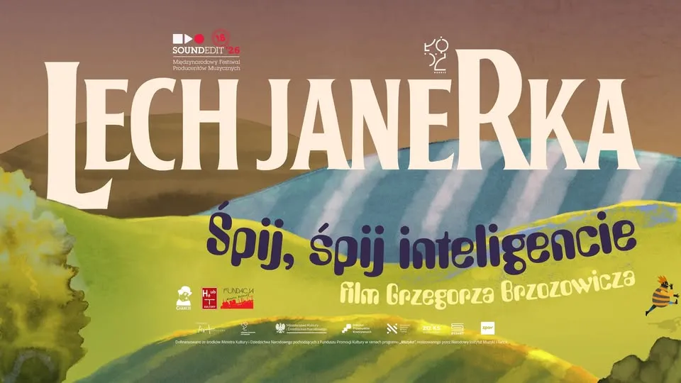Soundedit ’26 – „Lech Janerka – Śpij, śpij inteligencie” projekcja filmu i spotkanie
