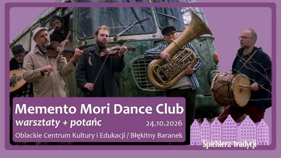 Pieśni za dusze, tańce dla żywych • Memento Mori Dance Club • Piotr Zgorzelski • Ewa Grochowska