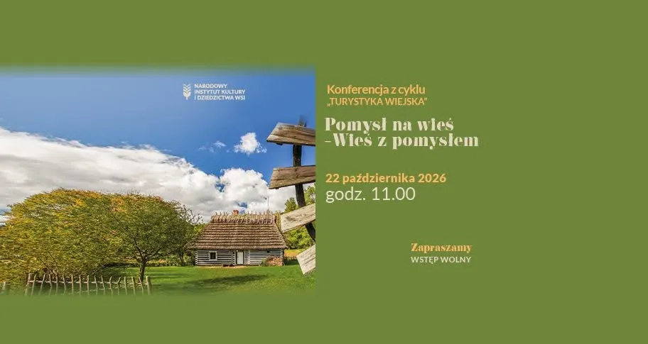 Konferencja „Pomysł na wieś – Wieś z pomysłem”
