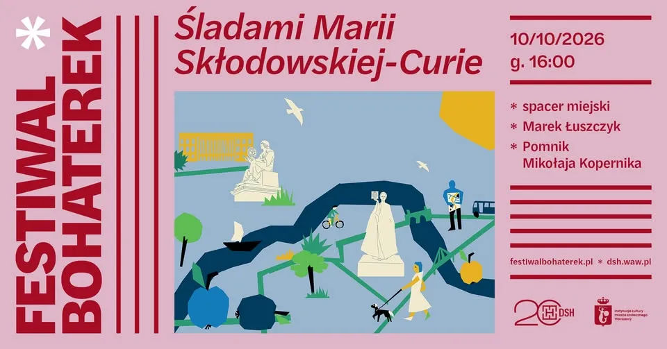 Śladami Marii Skłodowskiej-Curie | spacer miejski | FESTIWAL BOHATEREK 2026