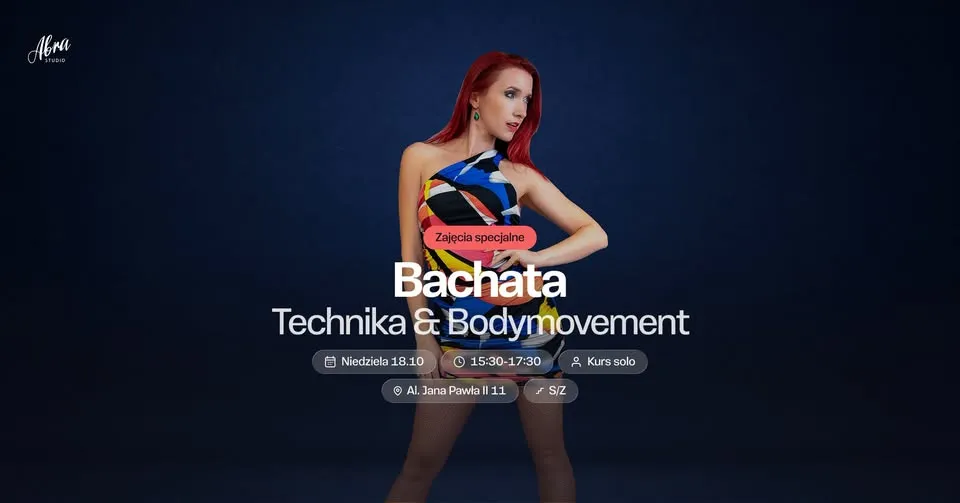 Bachata Technika & Bodymovement z Karoliną Winiarek poziom S/Z 18.10