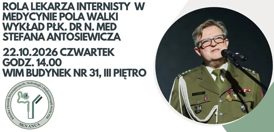I Spotkanie SKN ANCA – Rola Internisty w Medycynie Pola Walki i plany naukowe na kolejny rok